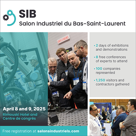 Salon Industriel du Bas-Saint-Laurent (SIB2025), April 8 - 9, Rimouski, Quebec