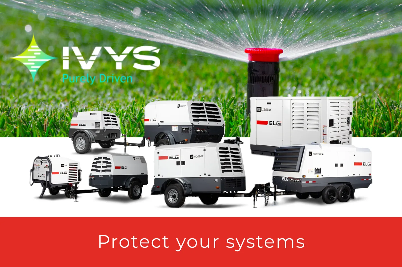 Publicité d'IVYS avec le slogan "Purement propulsé", représentant une pelouse verte arrosée par un système d'arrosage et plusieurs compresseurs d'air ELGi au premier plan. Un bandeau rouge en bas de page indique "Protect your systems".
