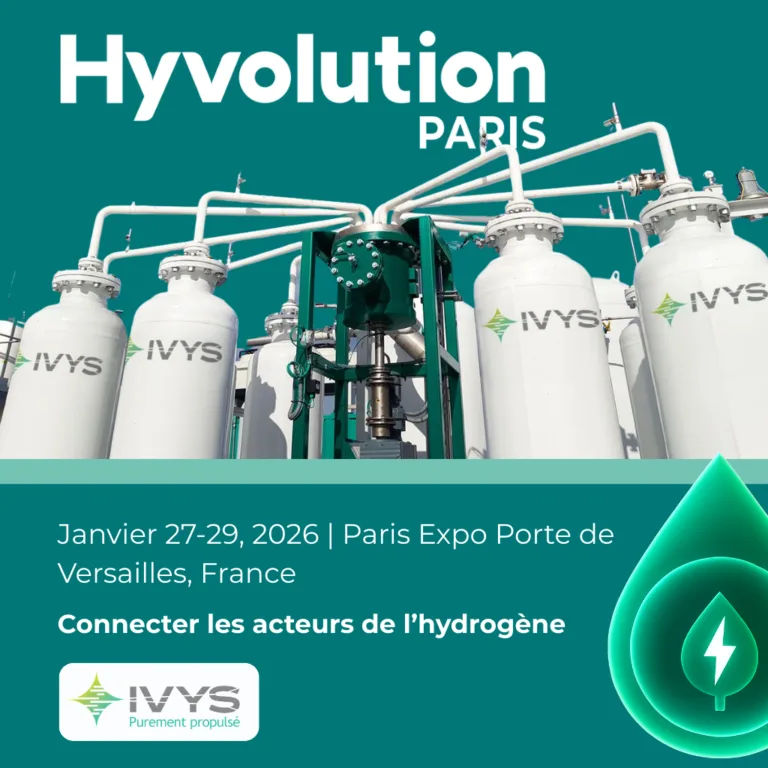 Promotional banner for Hyvolution Paris 2026 showing IVYS Adsorption participation. Event details: January 27–29, 2026 at Paris Expo Porte de Versailles, France. Includes hydrogen-related graphics, IVYS logo, and tagline “Connecting hydrogen stakeholders”. --- Bannière promotionnelle pour Hyvolution Paris 2026 indiquant la présence d’IVYS Adsorption. Détails de l’événement : du 27 au 29 janvier 2026 à Paris Expo Porte de Versailles, France. Inclut des visuels liés à l’hydrogène, le logo IVYS et le slogan « Connecter les acteurs de l’hydrogène