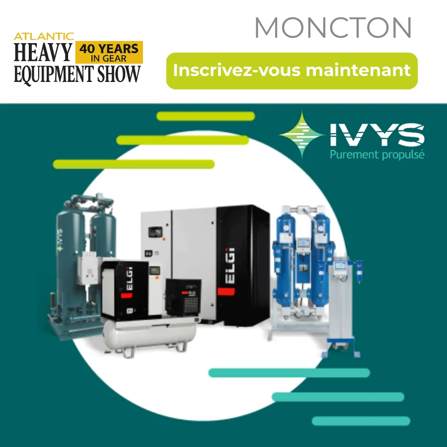 Graphisme promotionnel pour le Salon de l'équipement lourd de l'Atlantique à Moncton. L'image présente le logo IVYS et une sélection d'équipements industriels, notamment des compresseurs d'air, des séchoirs et des systèmes de filtration de IVYS et ELGi. Une grande forme circulaire blanche met en valeur les équipements, entourée d'éléments graphiques abstraits verts et jaunes. Un bouton en haut indique « Inscrivez-vous maintenant »