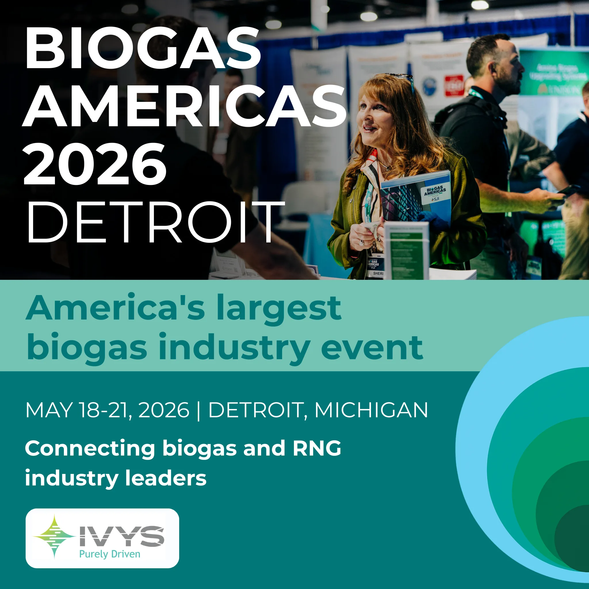 Promotional visual for BIOGAS AMERICAS 2026 in Detroit, featuring a busy exhibition booth and attendees engaging with biogas-related materials, along with IVYS event graphics and information.