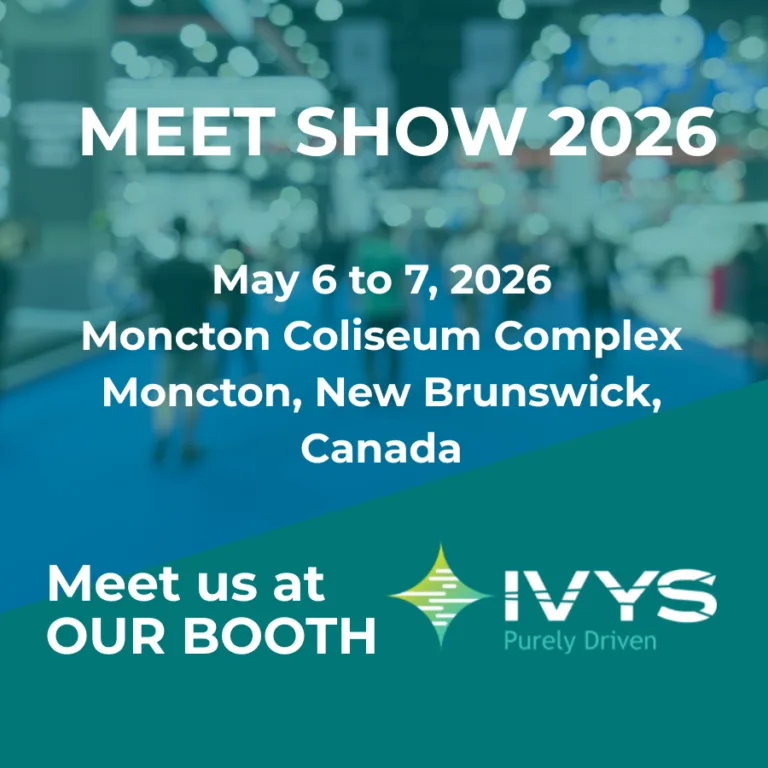 Promotional graphic for MEET SHOW 2026 featuring a blurred background depicting a trade show with event details: May 6–7, 2026, at the Moncton Coliseum Complex in Moncton, New Brunswick, Canada. The visual includes the IVYS logo and the message "Come meet us at our booth."